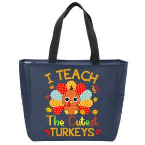 I Teach The Cutest Little Turkeys Thanksgiving Day Teachers Zip Tote Bag