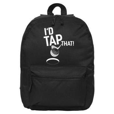 I'd Tap That Golf Funny Golf 16 in Basic Backpack