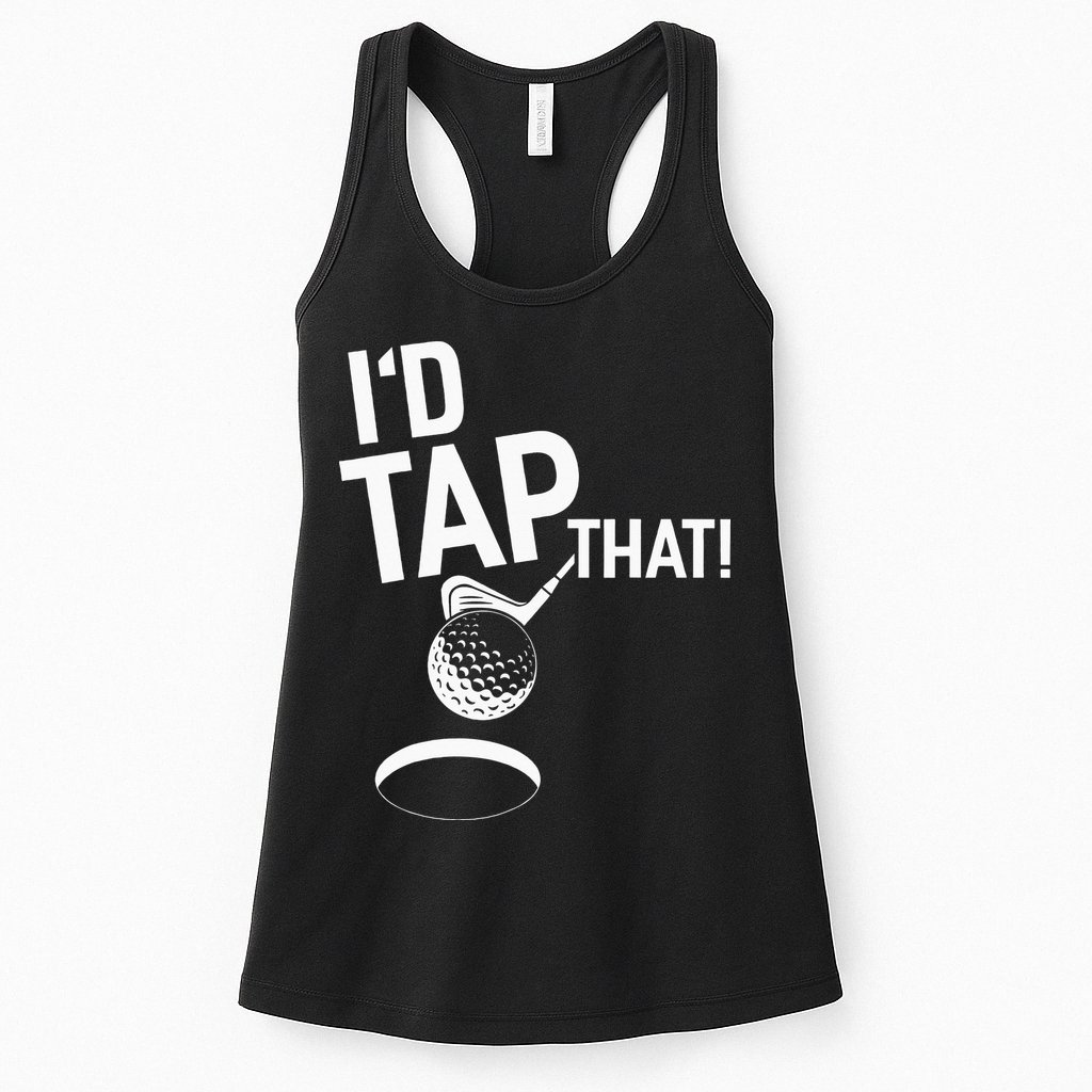 I'd Tap That Golf Funny Golf Womens Tank Top