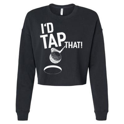 I'd Tap That Golf Funny Golf Cropped Pullover Crew