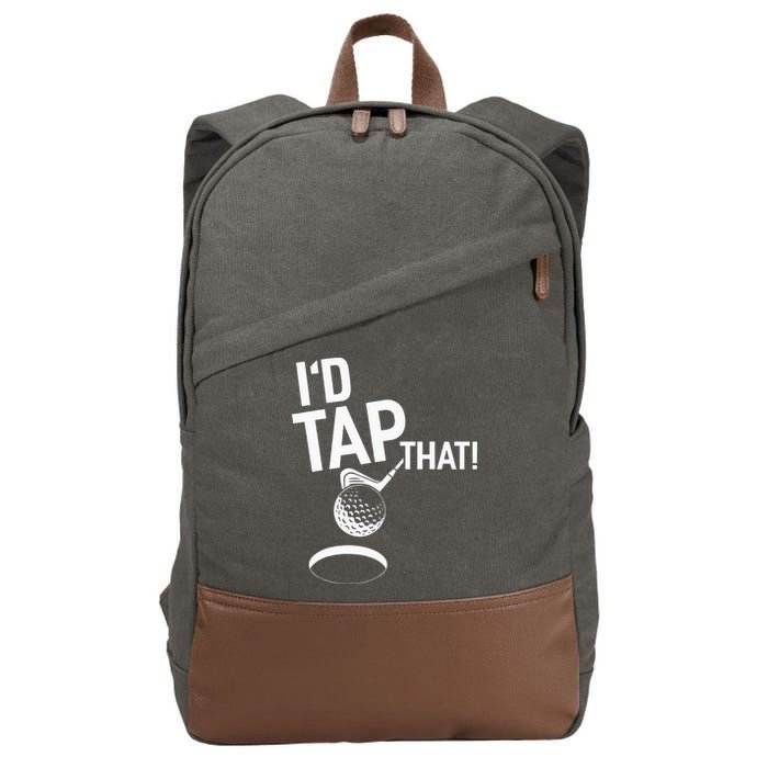 I'd Tap That Golf Funny Golf Cotton Canvas Backpack