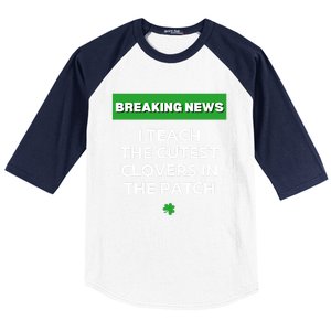 I Teach The Cutest Clovers In Patch Irish St Patrick's Day Gift Baseball Sleeve Shirt