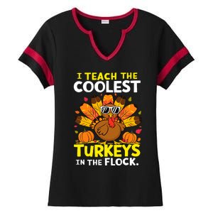 I Teach The Coolest Turkeys The Flock Thanksgiving Teacher Ladies Halftime Notch Neck Tee