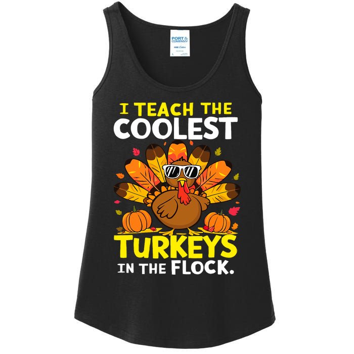 I Teach The Coolest Turkeys The Flock Thanksgiving Teacher Ladies Essential Tank