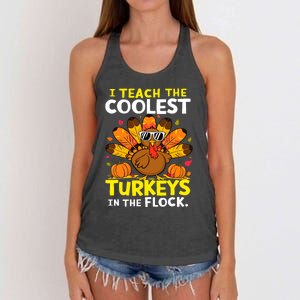 I Teach The Coolest Turkeys The Flock Thanksgiving Teacher Women's Knotted Racerback Tank