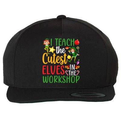 I Teach The Cutest In The Workshop Teacher Christmas Cute Gift Wool Snapback Cap