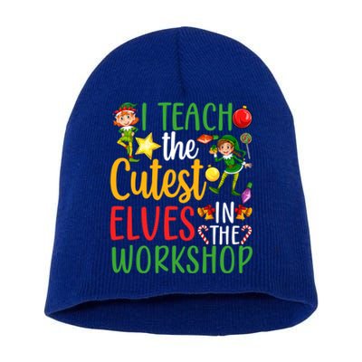 I Teach The Cutest In The Workshop Teacher Christmas Cute Gift Short Acrylic Beanie