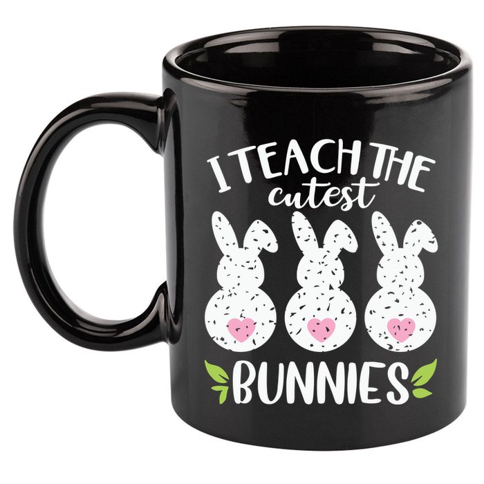 I Teach The Cutest Bunnies Love Teaching 11oz C Handle Ceramic Mug