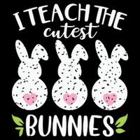 I Teach The Cutest Bunnies Love Teaching Cropped Pullover Crew