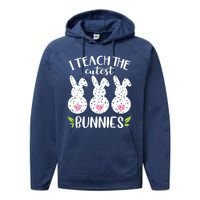 I Teach The Cutest Bunnies Love Teaching Performance Fleece Hoodie