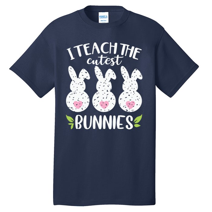 I Teach The Cutest Bunnies Love Teaching Tall T-Shirt