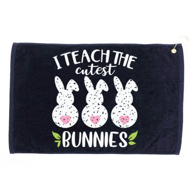 I Teach The Cutest Bunnies Love Teaching Grommeted Golf Towel