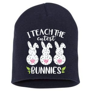 I Teach The Cutest Bunnies Love Teaching Short Acrylic Beanie