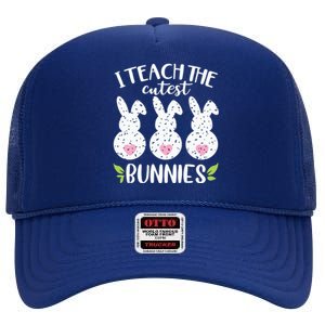 I Teach The Cutest Bunnies Love Teaching High Crown Mesh Back Trucker Hat