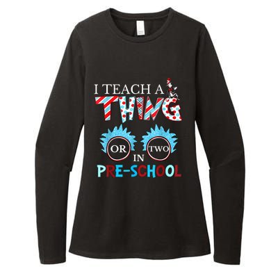 I Teach Thing Or Two In Pre School Womens CVC Long Sleeve Shirt