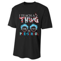 I Teach Thing Or Two In Pre School Performance Sprint T-Shirt