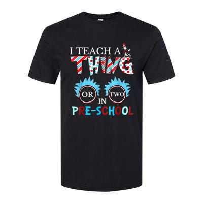 I Teach Thing Or Two In Pre School Softstyle CVC T-Shirt