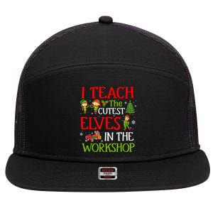 I Teach The Cutest In The Workshop Christmas Costume Gift 7 Panel Mesh Trucker Snapback Hat