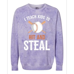 I Teach To Hit And Steal Funny Baseball Coach Dad Mom Cute Gift Colorblast Crewneck Sweatshirt