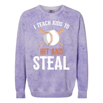 I Teach To Hit And Steal Funny Baseball Coach Dad Mom Cute Gift Colorblast Crewneck Sweatshirt