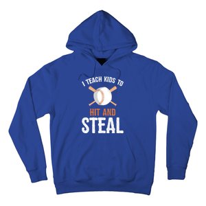 I Teach To Hit And Steal Funny Baseball Coach Dad Mom Cute Gift Hoodie