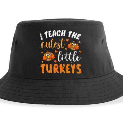 I Teach The Cutest Little Turkeys For Teacher Thanksgiving Sustainable Bucket Hat