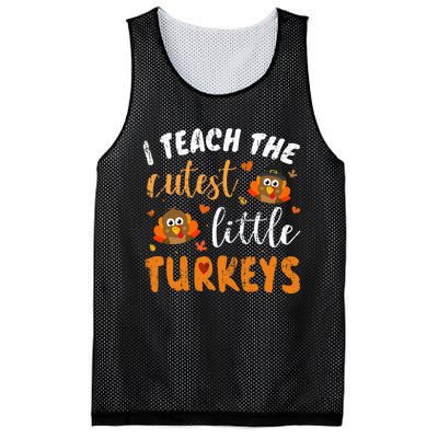 I Teach The Cutest Little Turkeys For Teacher Thanksgiving Mesh Reversible Basketball Jersey Tank