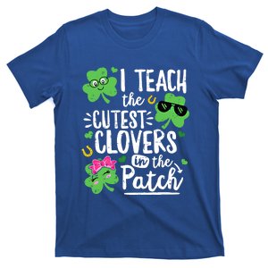 I Teach The Cutest Clovers In The Patch Patricks Day Teacher Gift T-Shirt