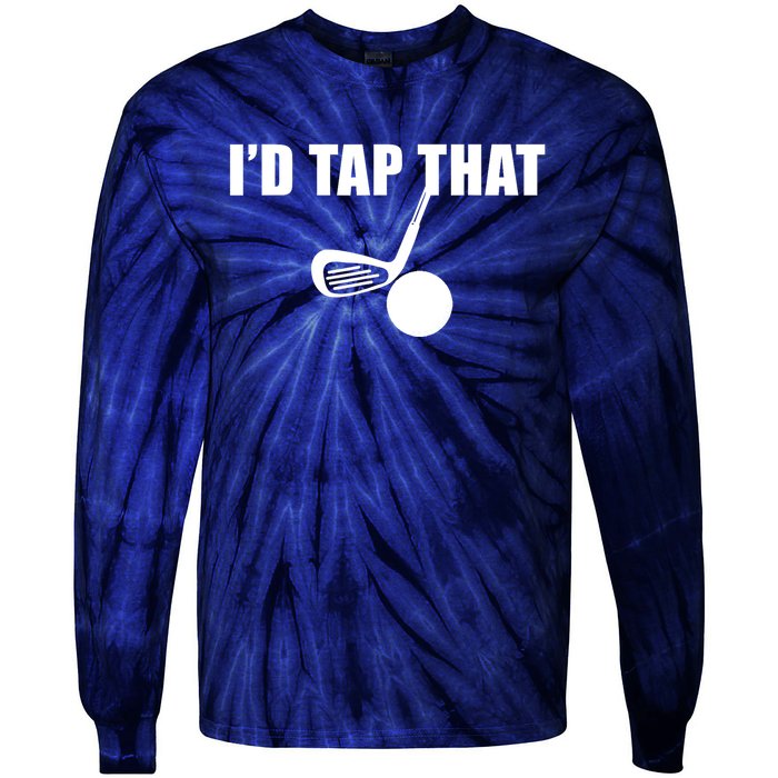 Id Tap That Funny Golf Ball For Golfing Players Gift Tie-Dye Long Sleeve Shirt