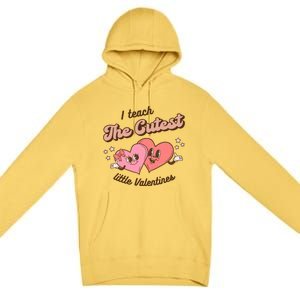 I Teach The Cutest Little Valentines Retro School Teacher Gift Premium Pullover Hoodie