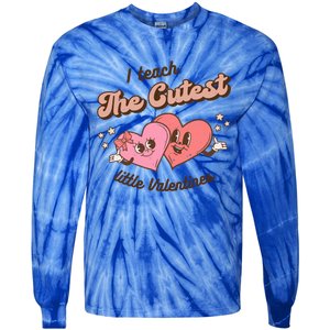 I Teach The Cutest Little Valentines Retro School Teacher Gift Tie-Dye Long Sleeve Shirt