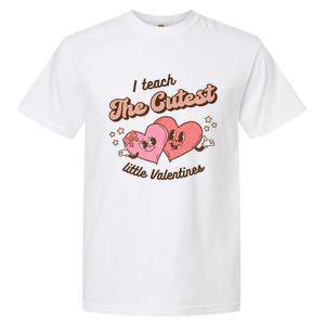 I Teach The Cutest Little Valentines Retro School Teacher Gift Garment-Dyed Heavyweight T-Shirt