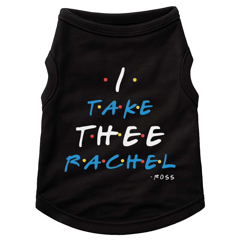 I Take Thee Rachel. Doggie Tank