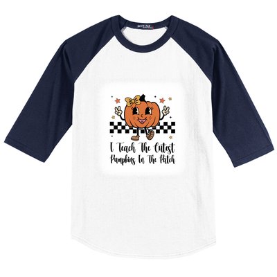 I Teach The Cutest Pumpkins In The Patch Happy Thanksgiving Cool Gift Baseball Sleeve Shirt