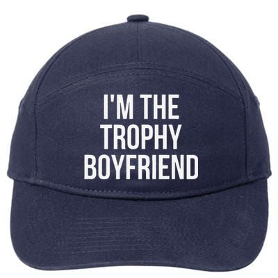 I'm The Trophyfriend 7-Panel Snapback Hat