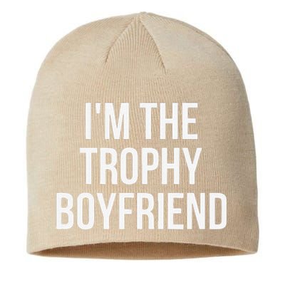 I'm The Trophyfriend Sustainable Beanie