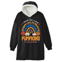 I Teach The Cutest Pumpkins In The Patch Leopard Hooded Wearable Blanket