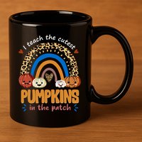 I Teach The Cutest Pumpkins In The Patch Leopard 11oz C Handle Ceramic Mug