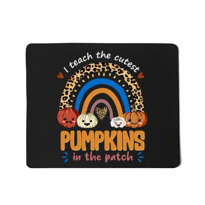 I Teach The Cutest Pumpkins In The Patch Leopard Mousepad