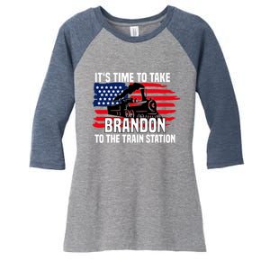 Its Time To Take Brandon To The Train Station, Anti Biden Design Women's Tri-Blend 3/4-Sleeve Raglan Shirt