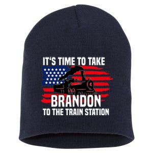 Its Time To Take Brandon To The Train Station, Anti Biden Design Short Acrylic Beanie