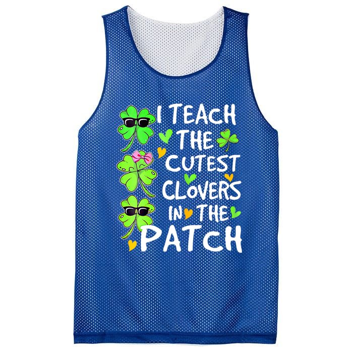 I Teach The Cutest Clovers In The Patch St Patrick Day Irish Cute Gift Mesh Reversible Basketball Jersey Tank