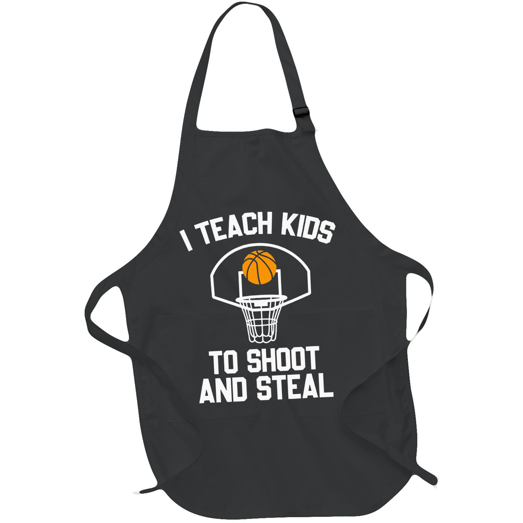 I Teach To Shoot And Steal High School funny Basketball Apron