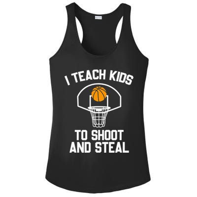 I Teach To Shoot And Steal High School funny Basketball Ladies PosiCharge Competitor Racerback Tank