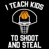 I Teach To Shoot And Steal High School funny Basketball Youth Performance Sprint T-Shirt