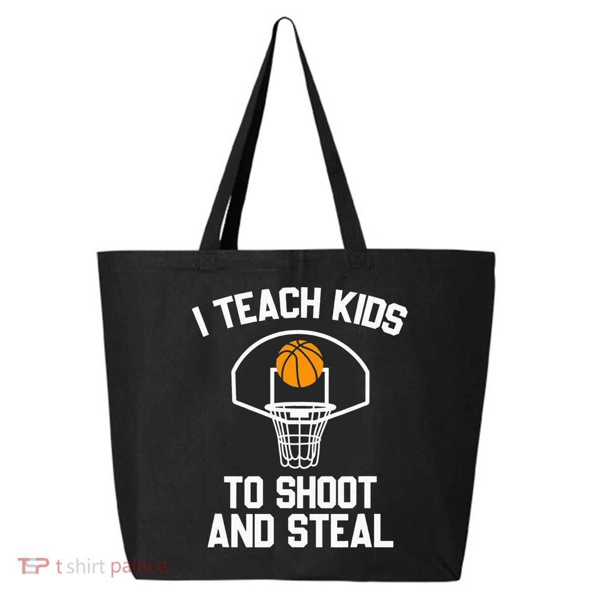 I Teach To Shoot And Steal High School funny Basketball 25L Jumbo Tote