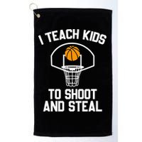 I Teach To Shoot And Steal High School funny Basketball Golf Towel