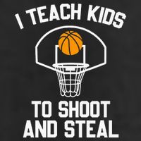 I Teach To Shoot And Steal High School funny Basketball Golf Towel