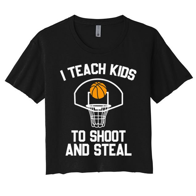 I Teach To Shoot And Steal High School funny Basketball Crop Top