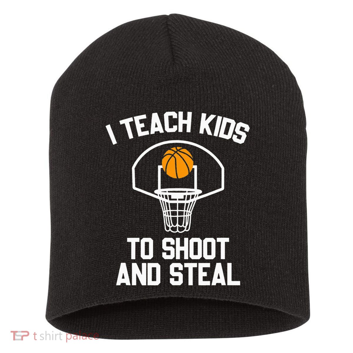 I Teach To Shoot And Steal High School funny Basketball Short Acrylic Beanie